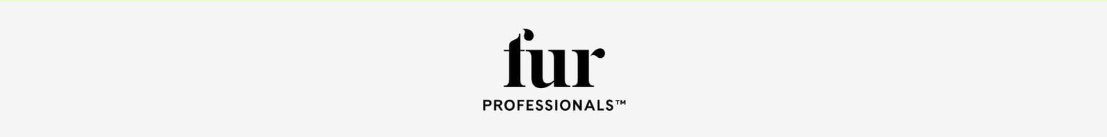 fur PROFESSIONALS