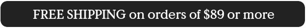 Free Shipping on $89+