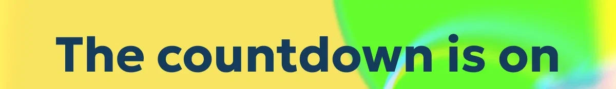 The countdown is on