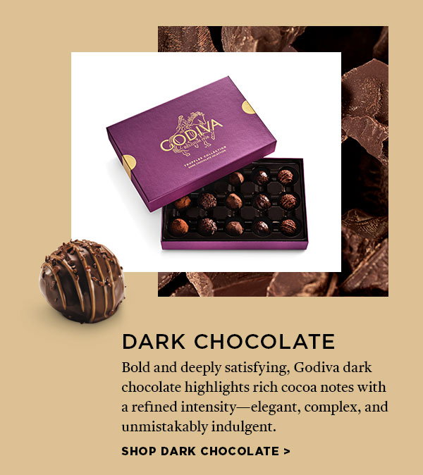 SHOP DARK CHOCOLATE