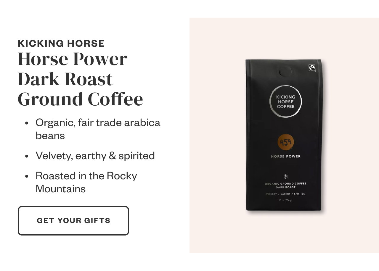 Kicking Horse Horse Power Dark Roast Ground Coffee. Get Your Gifts.