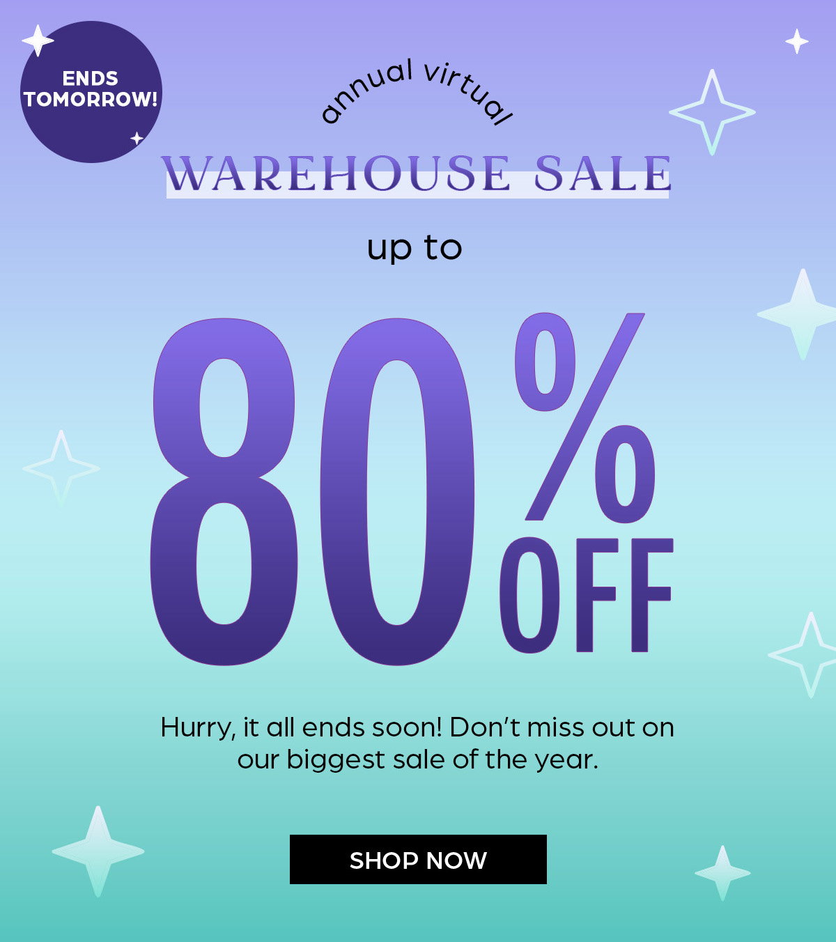 Annual Virtual Warehouse Sale - Up to 80% OFF
