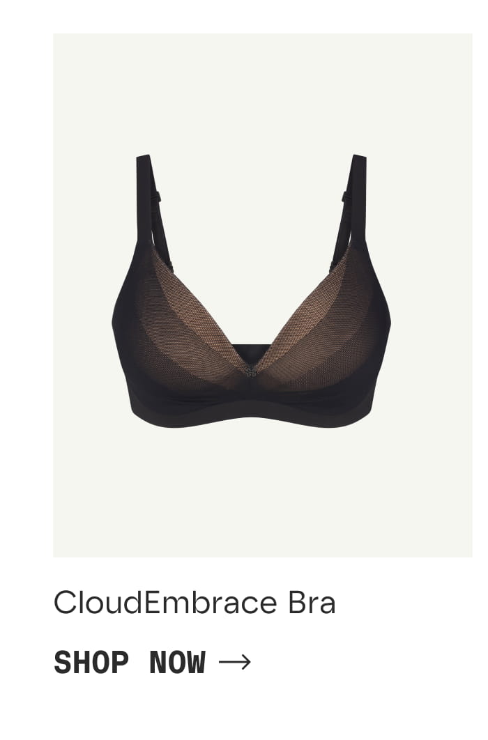 CloudEmbrace Bra | SHOP NOW