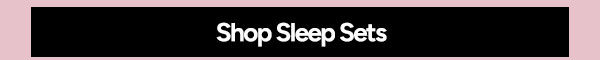 Shop Sleep Sets