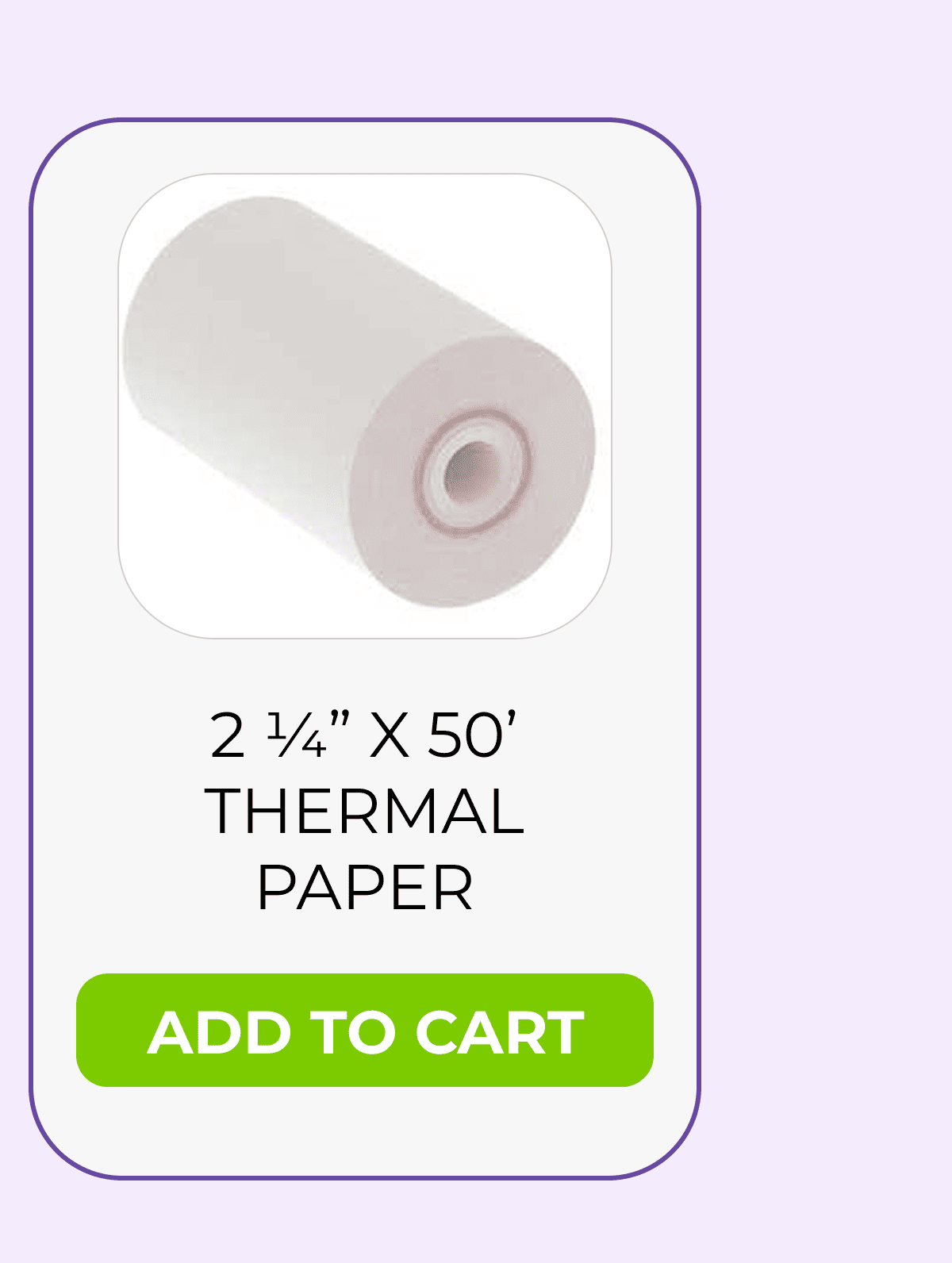 2 ¼” X 50’ Thermal Paper (50 Rolls/Case) - BPA Free