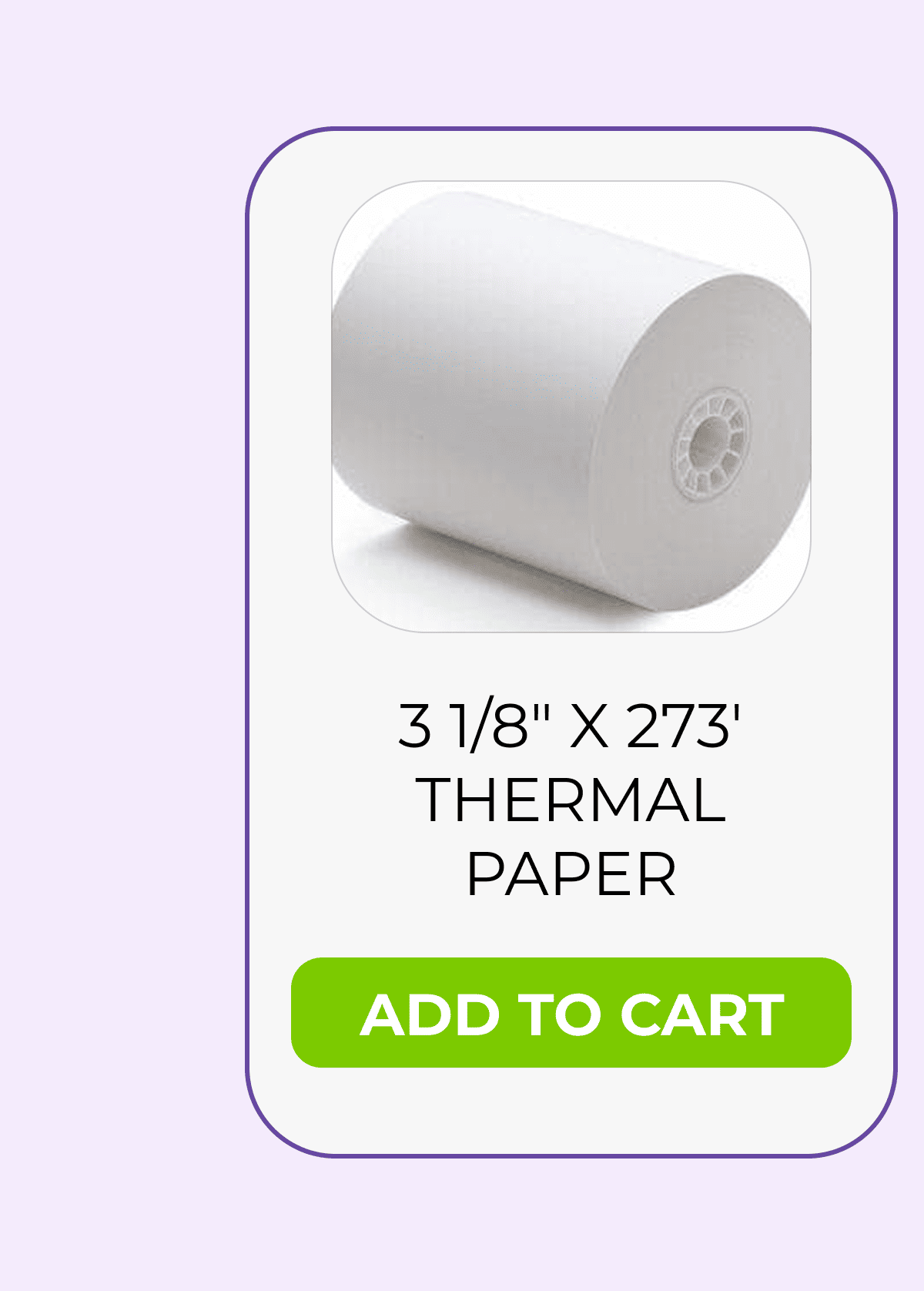 3 1/8" x 273' Thermal Paper (50 rolls/case) - BPA Free