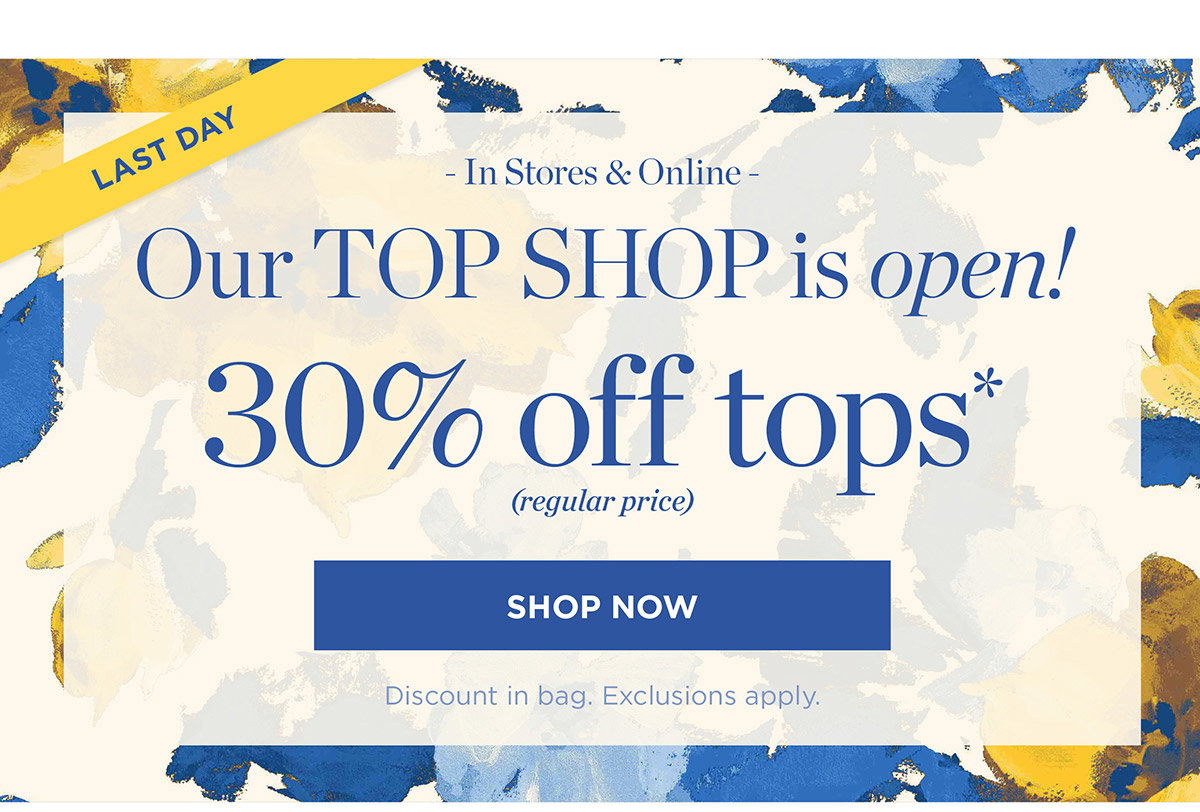 In Stores & Online! 30% off tops | Shop Now