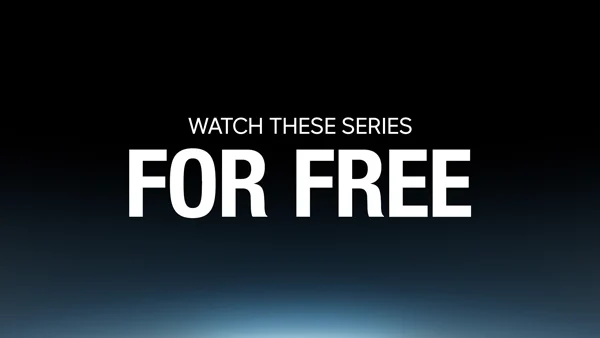 WATCH THESE SERIES FOR FREE