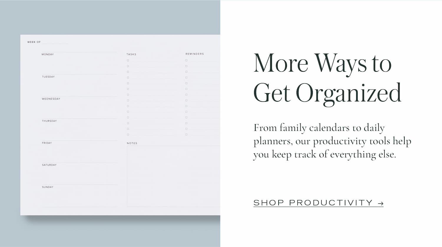 More Ways To Get Organized