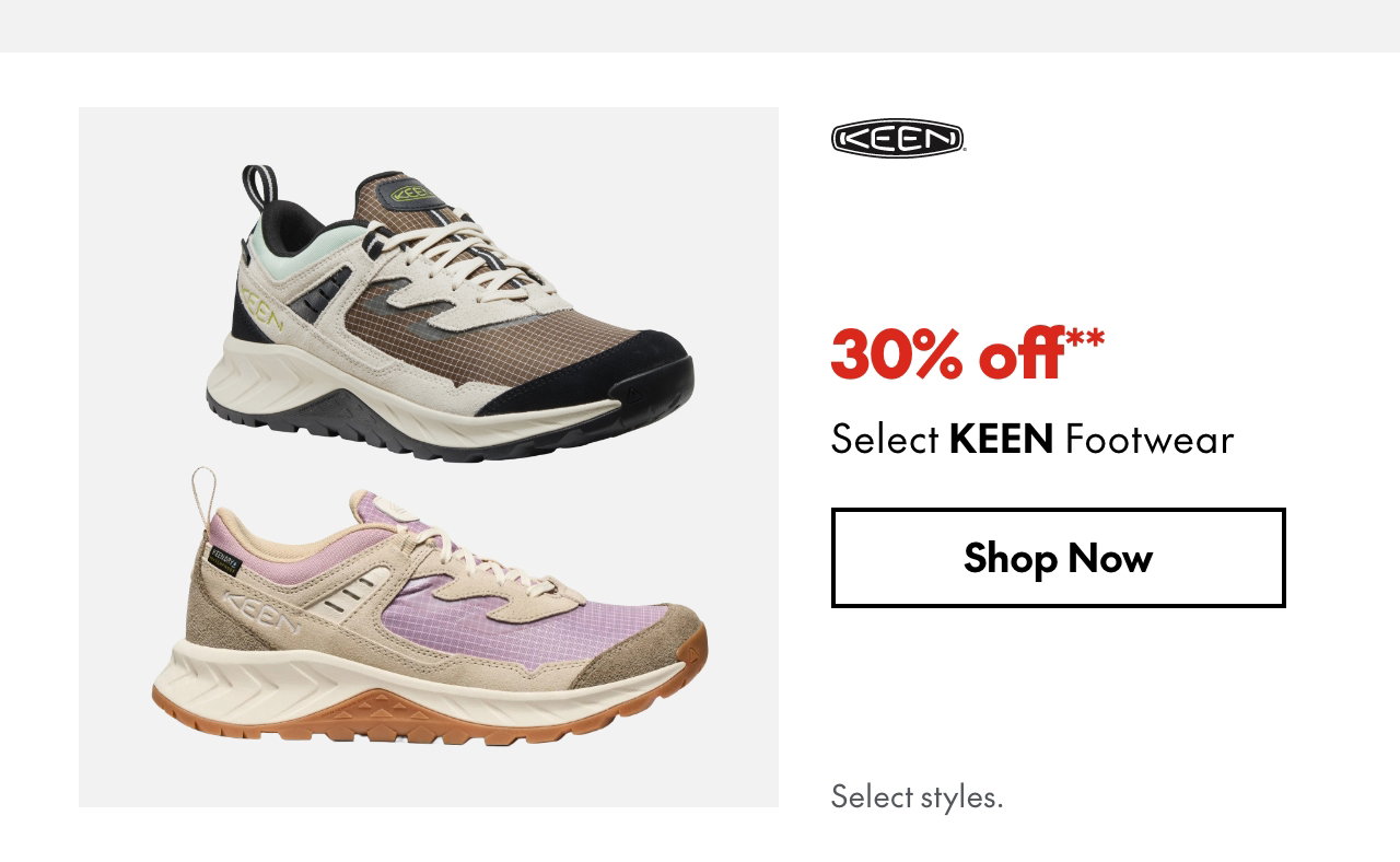 Select Keen Footwear
30% off
Our ticket price. Select styles. 