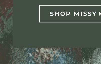 Shop Missy Now