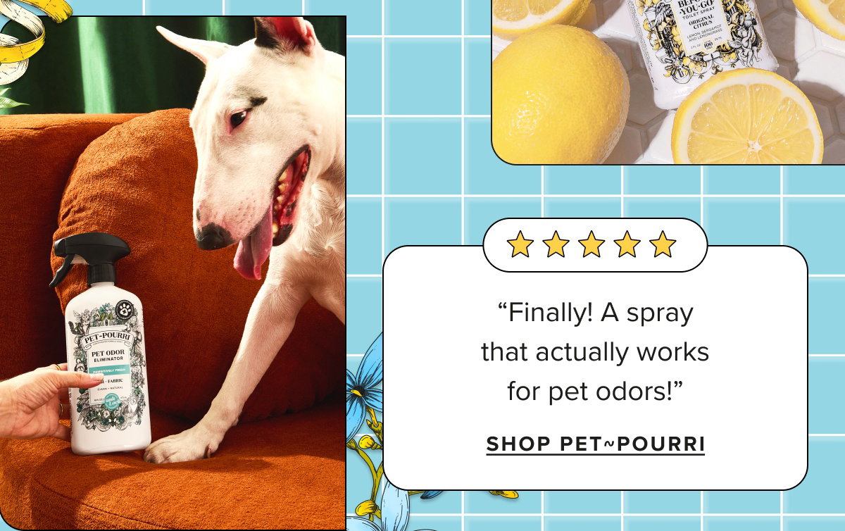 Shop Pet~Pourri