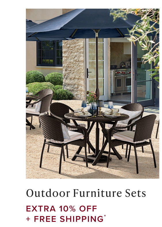 Shop Extra 10% Off + Free Shipping on Outdoor Furniture Sets