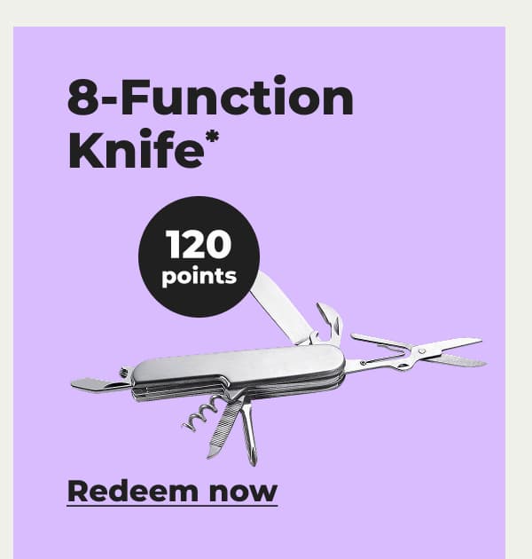 8-Function Knife* - Redeem now