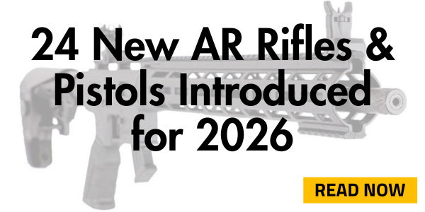 24 New AR Rifles and Pistols Introduced for 2026