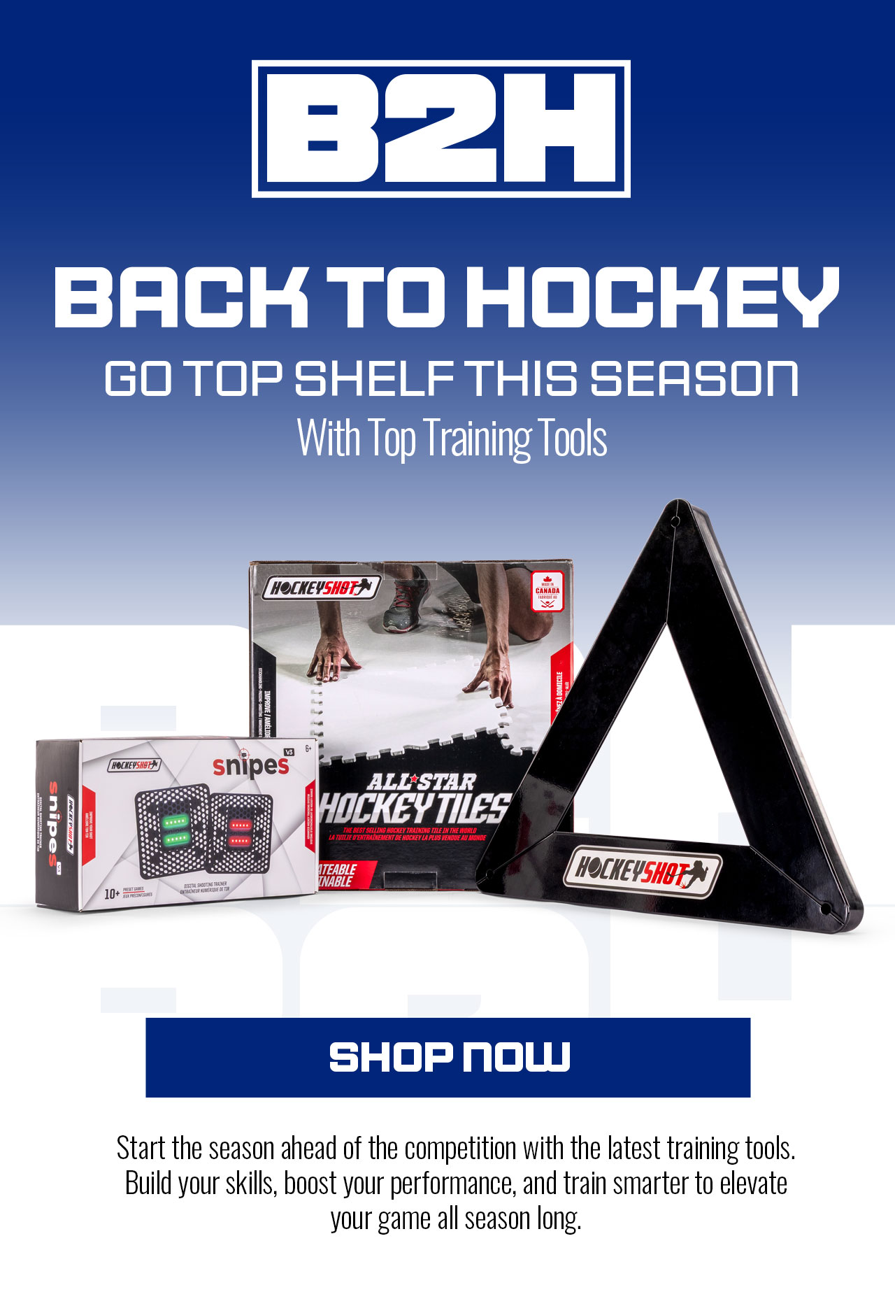 A1 - Back To Hockey - Go Top Shelf This Season With Top Training Tools