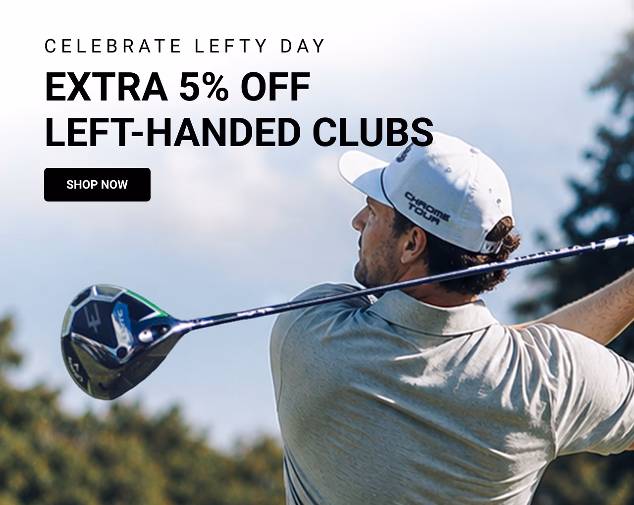 Celebrate Lefty Day: Extra 5% Off Left-Handed Clubs