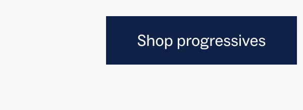 Shop progressives