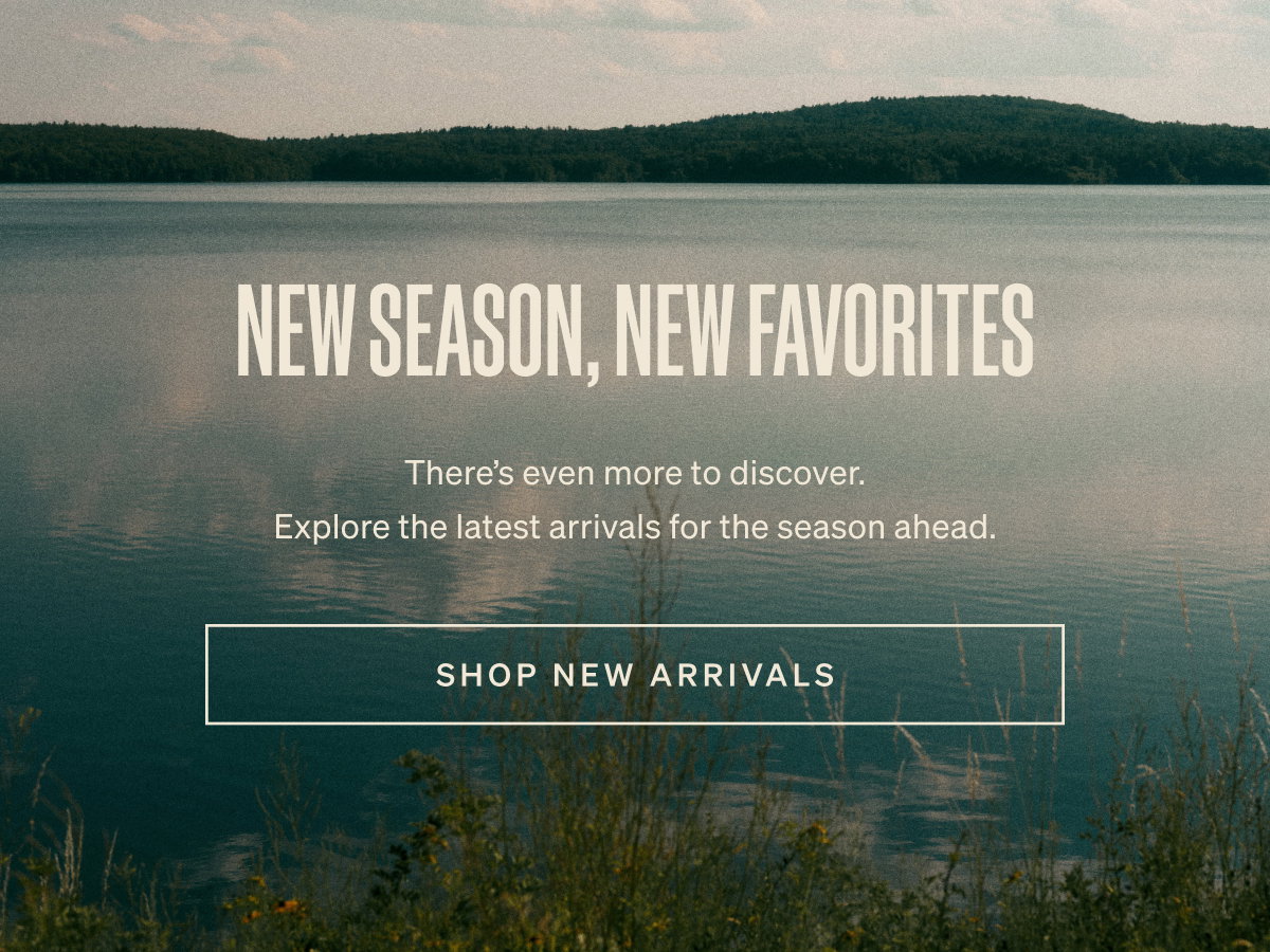 New Season, New Favorites | Shop New Arrivals