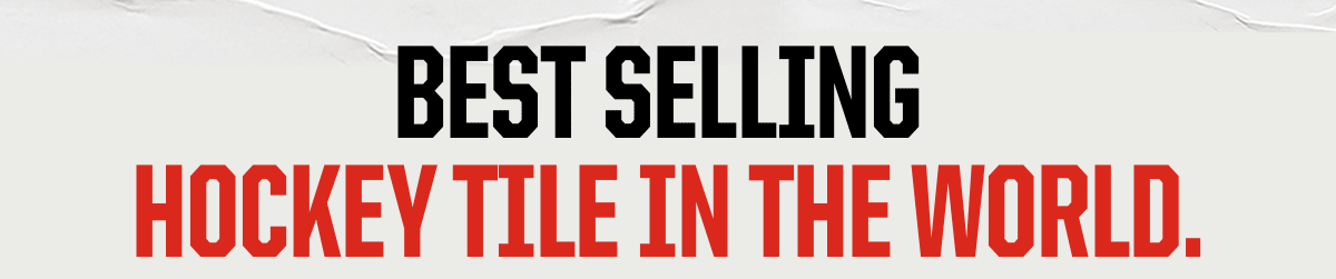 Header: Best Selling Hockey Tile In The World.