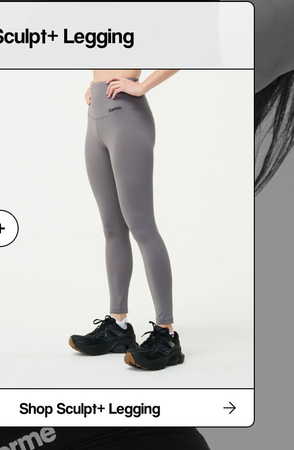 [ Shop Sculpt+ Legging ]