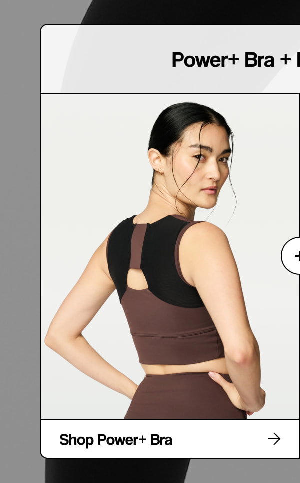 [ Shop Power+ Bra ]