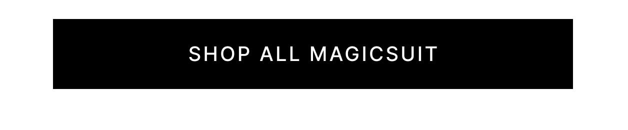 Shop All Magicsuit