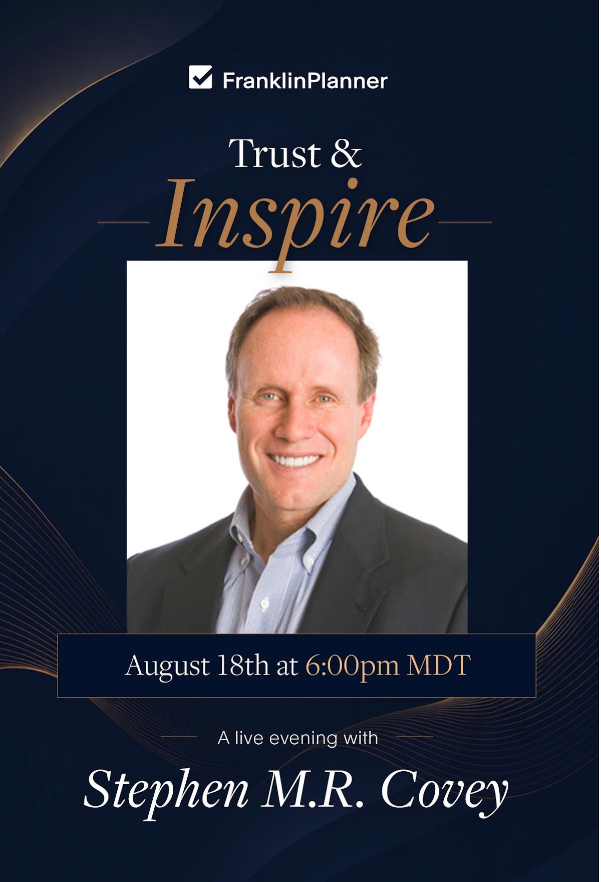 Trust and Inspire: A Live Evening with Stephen M.R. Covey.