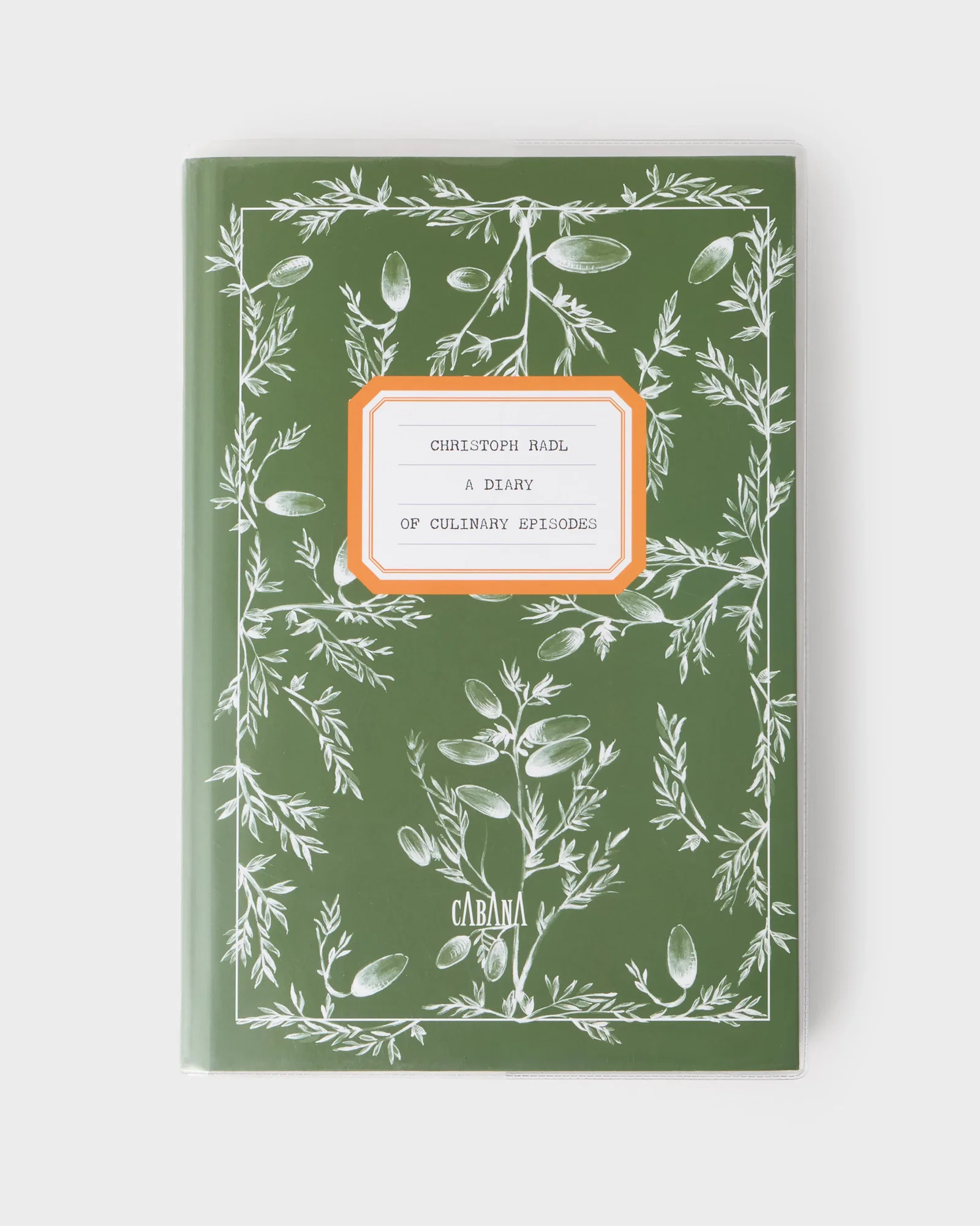 Image of A Diary of Culinary Episodes  by Christoph Radl