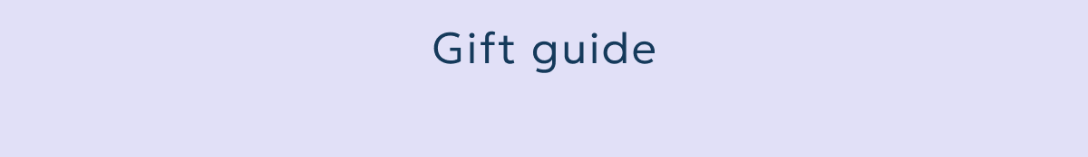 Gift guide