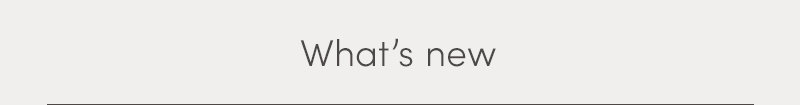 what's new
