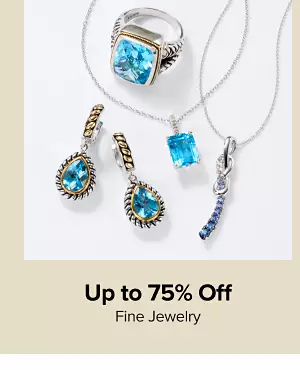 Up to 75% off fine jewelry. Shop now. Various pieces of jewelry.