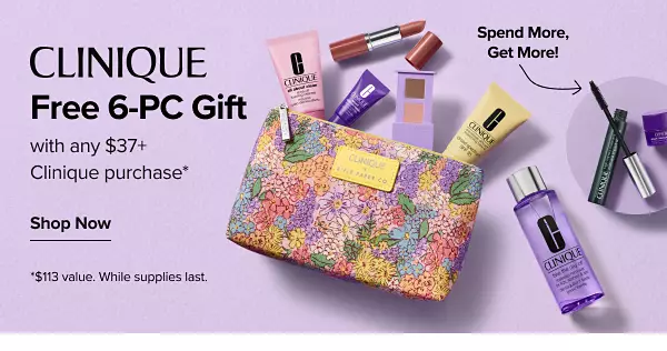 A variety of Clinique beauty products. Free 6 piece gift with any $37 or more Clinique purchase. Spend more, get more. Shop now.