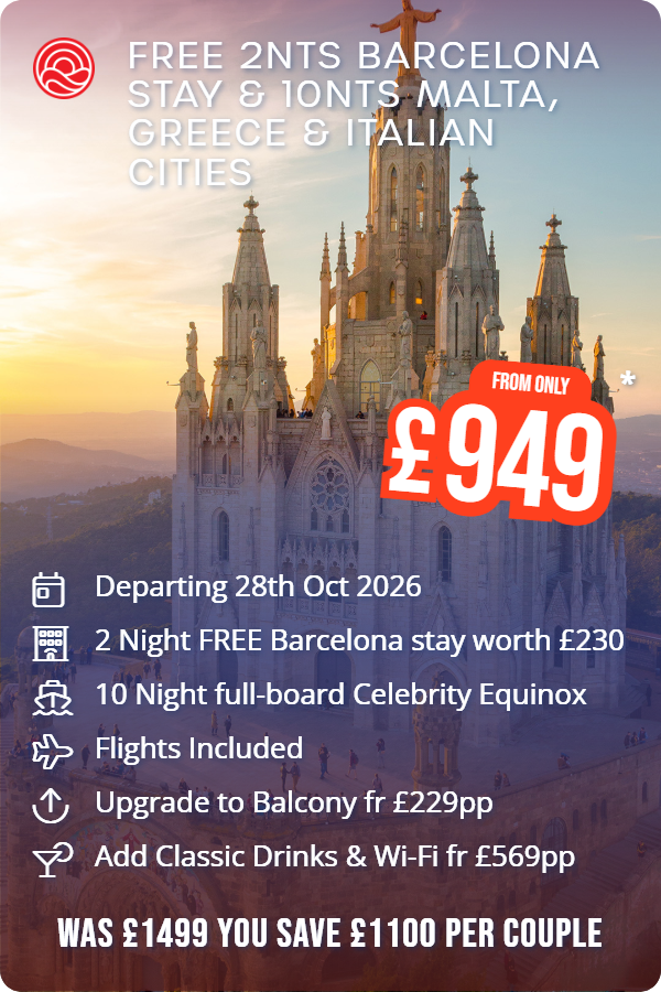 Free 2nts Barcelona Stay & 10nts Malta, Greece & Italian Cities – Smart Holiday promotional image. From £949 Includes: Departing 28th Oct 2026, 2 Night FREE Barcelona stay worth £230, 10 Night full-board Celebrity Equinox, Flights Included, Upgrade to Balcony fr £229pp, Add Classic Drinks & Wi-Fi fr £569pp. WAS £1499 YOU SAVE £1100 PER COUPLE