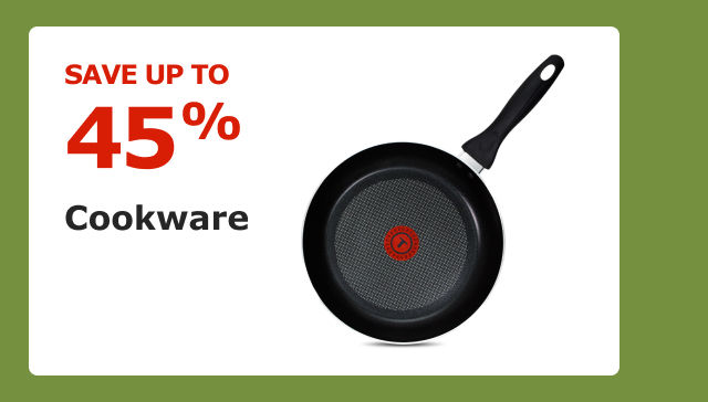 Save up to 45%. Cookware.