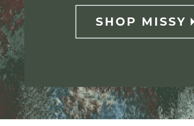 Shop Missy Now