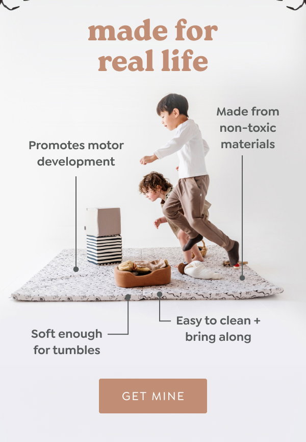 made for real life - Promotes motor development - Soft enough for tumbles - Made from non-toxic materials - Easy to clean + bring along - [GET MINE]