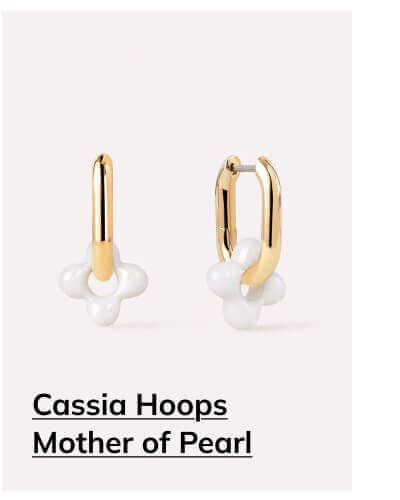 Cassia Hoops Mother of Pearl Cassia Hoops Mother of Pearl