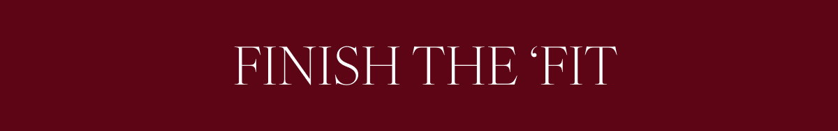 Finish The Fit 