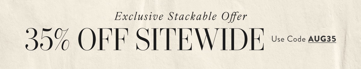 35% off Sitewide with AUG35