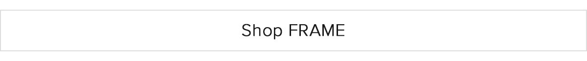 Shop FRAME