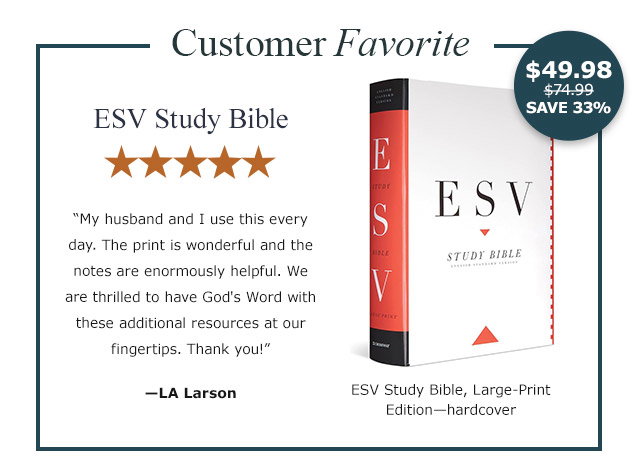 Customer Favorite | ESV Study Bible, Large Print Edition