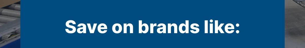 Save on brands like: