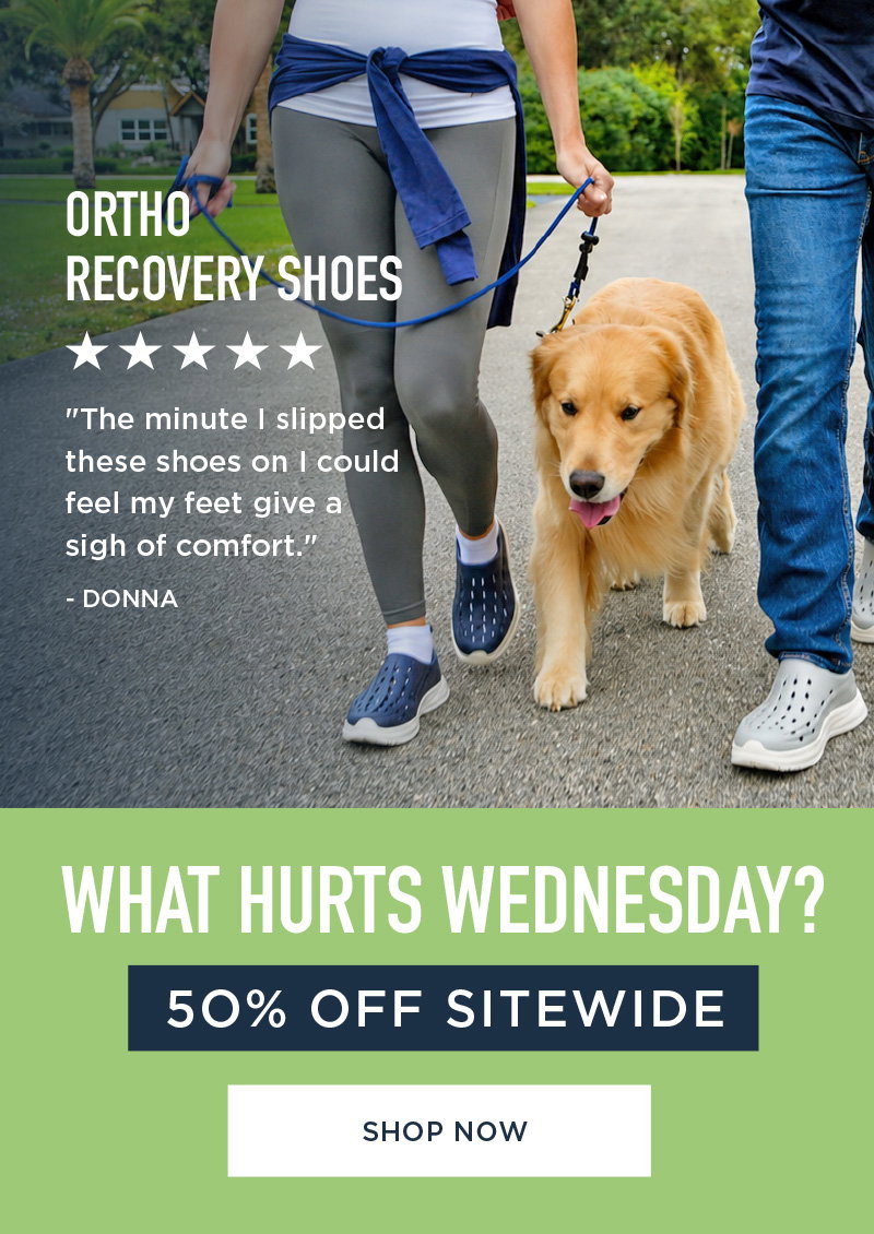 WHAT HURTS WEDNESDAY? 50% OFF SITEWIDE SHOP NOW