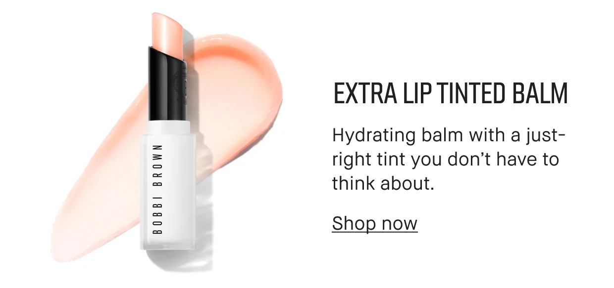 EXTRA LIP TINTED BALM | Hydrating balm with a just-right tint you don't have to think about. | Shop now