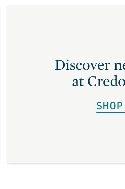 Discover new arrivals at Credo Beauty