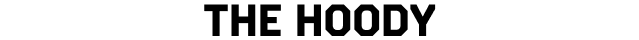 THE HOODY