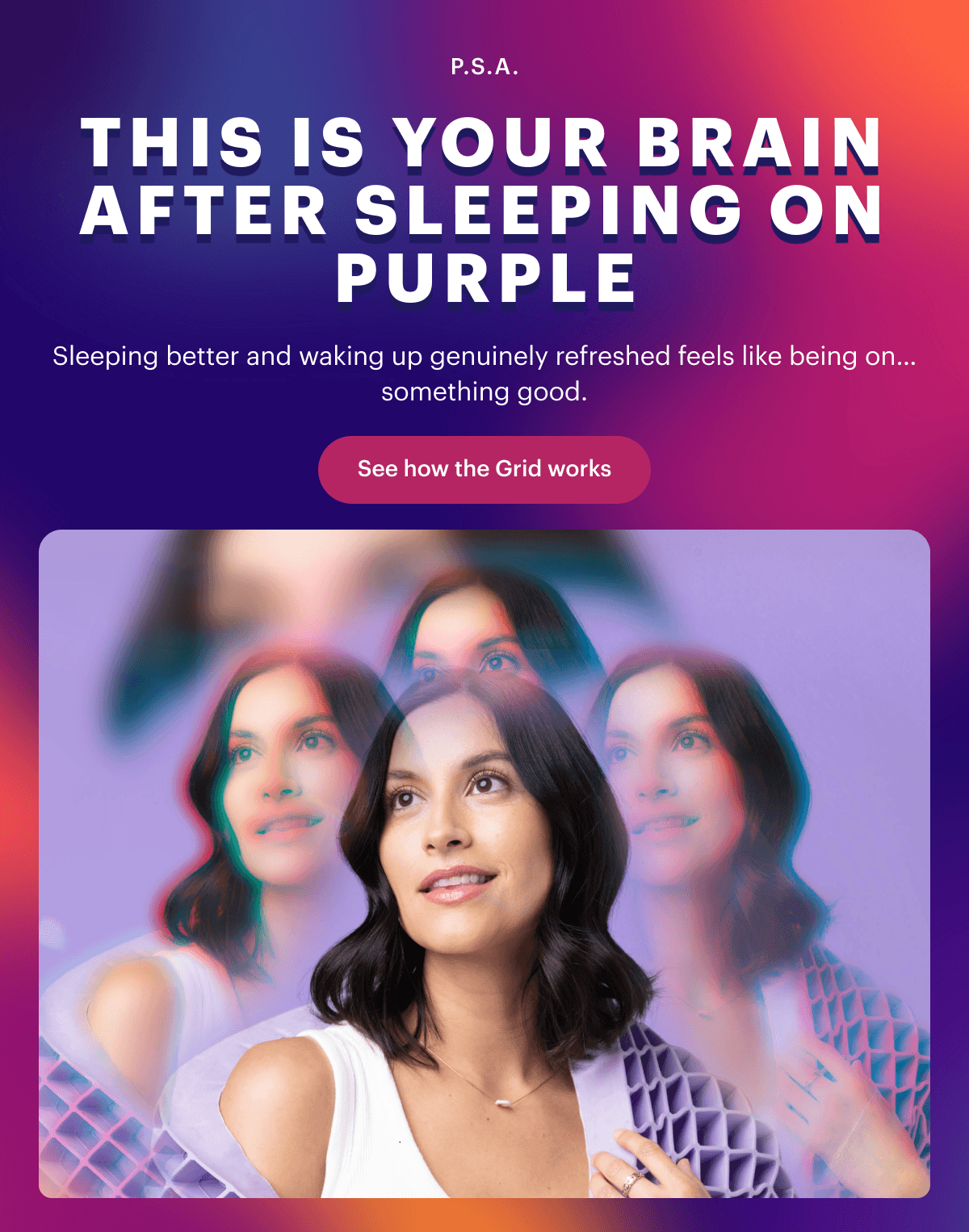 This is your brain After sleeping on Purple