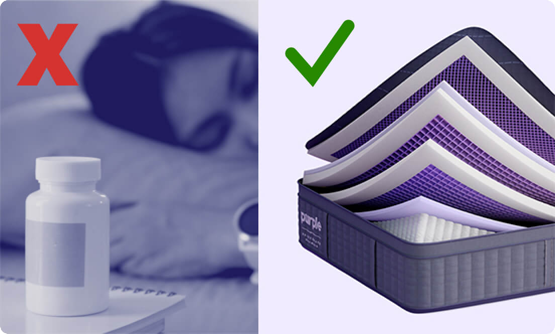 No sleeping pill , better mattress
