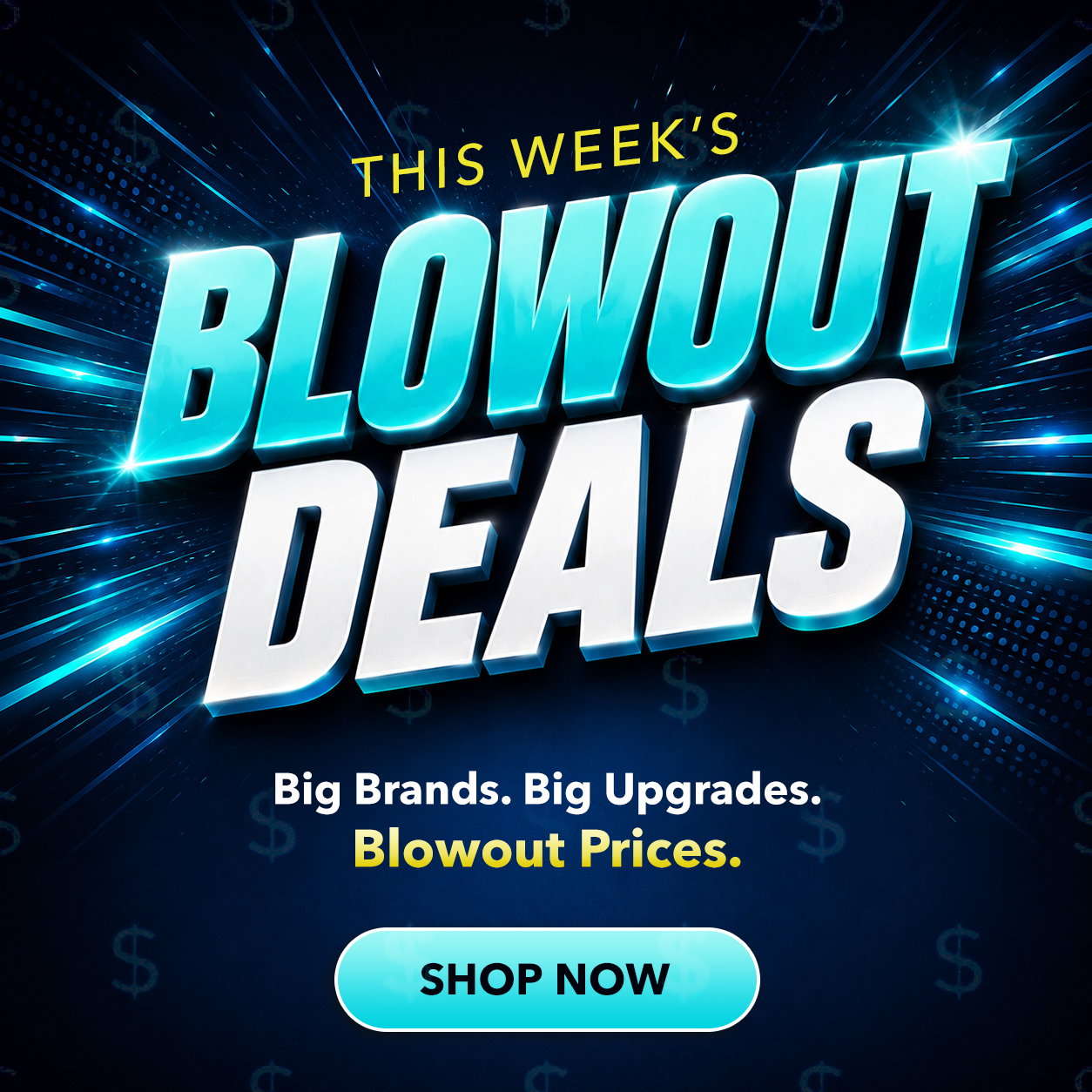 Blowout Deals